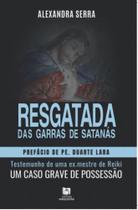 Resgatada das garras de satanás - Editora Apascentar