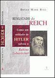 Resgatado Do Reich - Como Um Soldado De Hitler Salvou O Rabino Lubavitcher - IMAGO