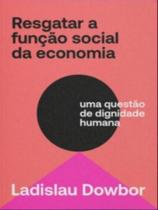 Resgatar a função social da economia