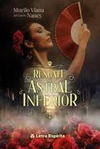 Resgate no Astral Inferior Resgate no Astral Inferior