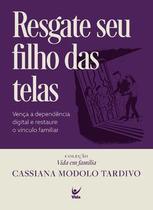 Resgate seu filho das telas