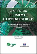 Resiliência de sistemas eletroenergéticos Resiliência de sistemas eletroenergéticos