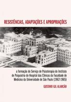 Resistências, adaptações e apropriações - BENJAMIN EDITORIAL Resistências, adaptações e apropriações - BENJAMIN EDITORIAL
