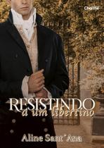 Resistindo a um Libertino - CHARME