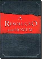 Resolução de Todo Homem, A - BV FILMS