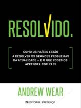 Resolvido - como os países estão a resolver os grandes problemas da atualidade