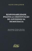 Resp. politica e destituição de governos na democ - DEL REY LIVRARIA E EDITORA ( CNPJ NOVO )