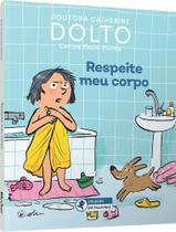 Respeite meu corpo Respeite meu corpo