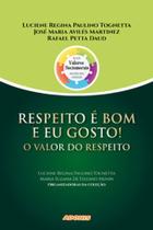 Respeito é bom e eu gosto! o valor do respeito - ADONIS