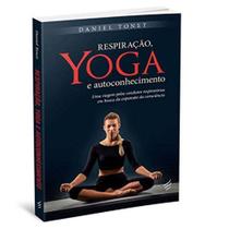 Respiracao Yoga e Autoconhecimento