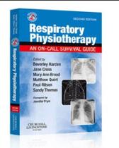 Respiratory physiotherapy: an on-call survival guide - CHURCHILL LIVINGSTONE, INC.
