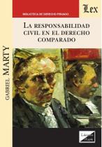 Responsabilidad civil en el derecho comparado Responsabilidad civil en el derecho comparado