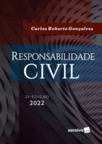 Responsabilidade Civil - 21ª Edição 2022