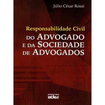 Responsabilidade Civil Advogado Sociedade Advogado