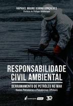 Responsabilidade Civil Ambiental - Lumen Juris