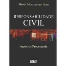 Responsabilidade Civil: Aspectos Processuais