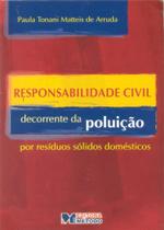 Responsabilidade Civil Decorrente da Poluição por Resíduos Sólidos Domésticos - Método