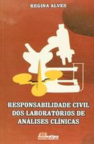 Responsabilidade Civil dos Laboratorios de Analise Responsabilidade Civil dos Laboratorios de Analise