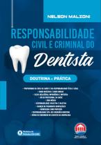 Responsabilidade Civil e Criminal do Dentista