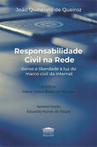 Responsabilidade civil na rede: danos e liberdade - EDITORA PROCESSO