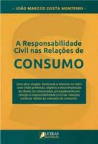 Responsabilidade Civil nas Relações de Consumo - LETRAS JURIDICAS