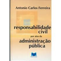 Responsabilidade Civil Por Atos da Administração Pública - Alfabeto Jurídico