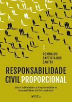 Responsabilidade Civil Proporcional 1ª Ed - 2026