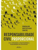 RESPONSABILIDADE CIVIL PROPORCIONAL 1ª ED - 2026