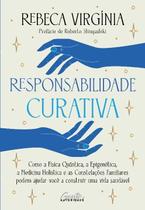Responsabilidade Curativa Responsabilidade Curativa