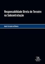Responsabilidade Direta de Terceiro na Subcontratação