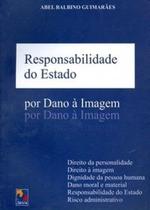 Responsabilidade do estado por dano a imagem - JANINA