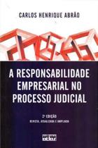 Responsabilidade Empresarial no Processo Judicial, A