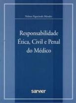 Responsabilidade etica, civil e penal do medico