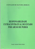 Responsabilidade Extracontratual do Estado por Abuso de Poder
