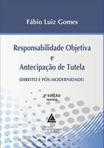 Responsabilidade objetiva e antecipação de tutela: Direito e pós-modernidade - LIVRARIA DO ADVOGADO