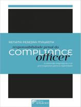 Responsabilidade penal do compliance officer: a omissão imprópria e os pressupostos para a tipicidad
