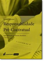 Responsabilidade Pré - Contratual: Aplicabilidade ao Direito Brasileiro - LUMEN JURIS