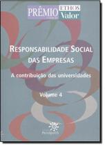 Responsabilidade Social das Empresas - Vol.4 - PEIROPOLIS