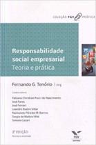 Responsabilidade social empresarial: teoria e prática - FGV
