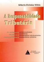 Responsabilidade Tributaria, A - Livraria do Advogado