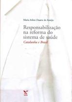 Responsabilização na Reforma do Sistema de Saúde - FGV