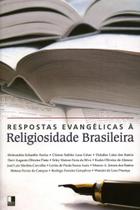 Respostas Evangélicas à Religiosidade Brasileira - Vida Nova Respostas Evangélicas à Religiosidade Brasileira - Vida Nova