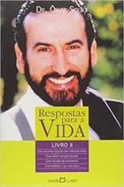 Respostas Para A Vida Ii - MARTIN CLARET