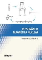 Ressonancia magnetica nuclear - BLUCHER Ressonancia magnetica nuclear - BLUCHER