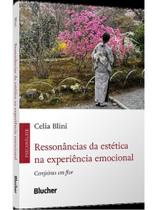Ressonâncias da estética na experiência emocional Ressonâncias da estética na experiência emocional