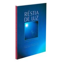 Réstia de Luz - VINHA DE LUZ Réstia de Luz - VINHA DE LUZ