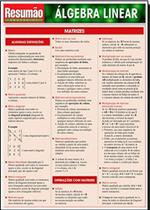 Resumão - Álgebra Linear Resumão - Álgebra Linear
