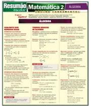 Resumão Escolar - Matemática 2 - Álgebra - Ensino Fundamental - Bf&a