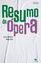 Resumo da ópera - CARLINI E CANIATO