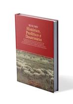 Resumo Histórico, Profético e Doutrinário - Volume I